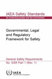 book Governmental, Legal and Regulatory Framework for Safety : General Safety Requirements