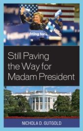 book Still Paving the Way for Madam President