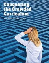 book Conquering the Crowded Curriculum