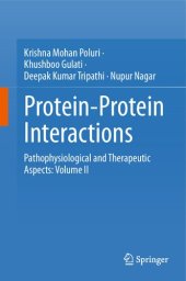 book Protein-Protein Interactions: Pathophysiological and Therapeutic Aspects: Volume II