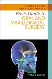 book Basic Guide to Oral and Maxillofacial Surgery