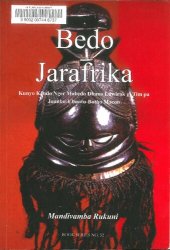 book Bedo Jarafrika: Kunyo Kendo Nger Mabedo Dhano Luwirok gi Tim pa Jounhu-Ubuntu-Botho Macon