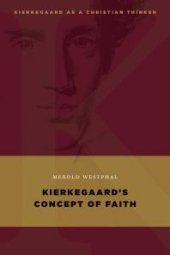 book Kierkegaard's Concept of Faith