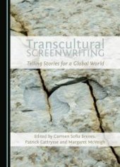 book Transcultural Screenwriting : Telling Stories for a Global World