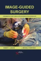 book Image-Guided Surgery : Fundamentals and Clinical Applications in Otolaryngology