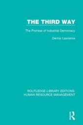 book The Third Way : The Promise of Industrial Democracy