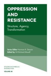 book Oppression and Resistance : Structure, Agency, Transformation