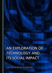 book An Exploration of Technology and its Social Impact