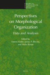 book Perspectives on Morphological Organization : Data and Analyses