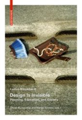 book Design Is Invisible : Planning, Education, and Society