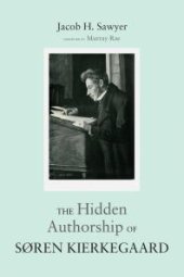 book The Hidden Authorship of Søren Kierkegaard