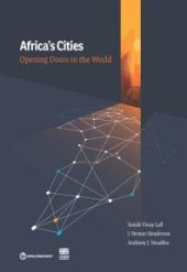 book Africa's Cities : Opening Doors to the World