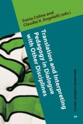 book Translation and Interpreting Pedagogy in Dialogue with Other Disciplines