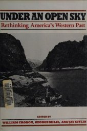 book Under an Open Sky: Rethinking America's Western Past
