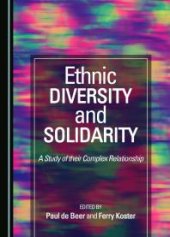 book Ethnic Diversity and Solidarity : A Study of Their Complex Relationship