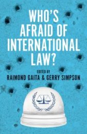 book Who's Afraid of International Law?