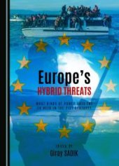 book Europe's Hybrid Threats : What Kinds of Power Does the EU Need in the 21st Century?