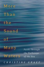 book More Than the Sound of Many Waters : Faith Through the Pathways of the Sea