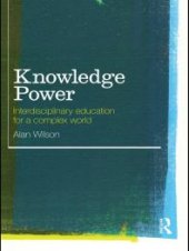 book Knowledge Power: Interdisciplinary Education for a Complex World