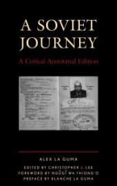 book A Soviet Journey : A Critical Annotated Edition