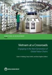 book Vietnam at a Crossroads : Engaging in the Next Generation of Global Value Chains