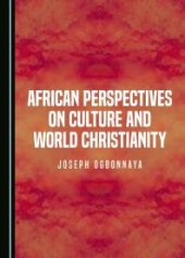 book African Perspectives on Culture and World Christianity