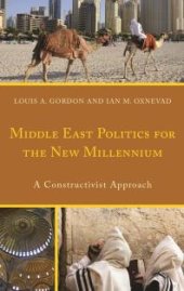 book Middle East Politics for the New Millennium : A Constructivist Approach