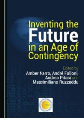 book Inventing the Future in an Age of Contingency