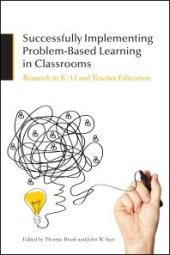 book Successfully Implementing Problem-Based Learning in Classrooms : Research in K-12 and Teacher Education