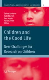 book Children and the Good Life: New Challenges for Research on Children 