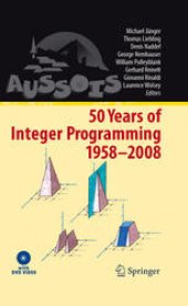 book 50 Years of Integer Programming 1958-2008: From the Early Years to the State-of-the-Art