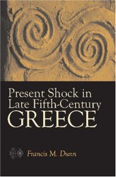 book Present Shock in Late Fifth-Century Greece