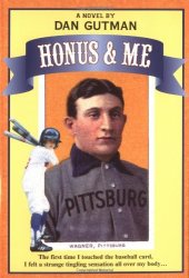 book Honus and Me: A Baseball Card Adventure