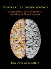 book Theoretical Neuroscience: Computational and Mathematical Modeling of Neural Systems