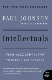 book Intellectuals: From Marx and Tolstoy to Sartre and Chomsky P.S.