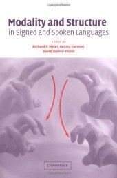 book Modality and Structure in Signed and Spoken Languages 