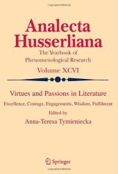 book Virtues and Passions in Literature: Excellence, Courage, Engagements, Wisdom, Fulfilment