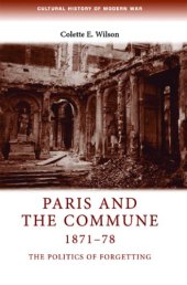 book Paris and the Commune, 1871-78: The Politics of Forgetting 