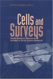 book Cells and Surveys: Should Biological Measures Be Included in Social Science Research?