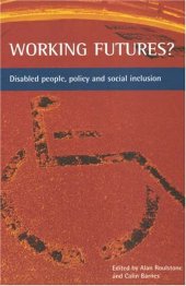 book Working futures?: Disabled people, policy and social inclusion