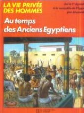 book Au temps des anciens Egyptiens-- 