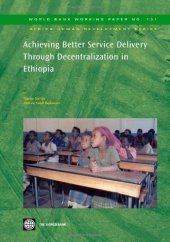 book Achieving Better Service Delivery Through Decentralization in Ethiopia 