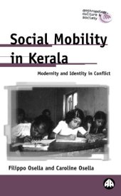 book Social Mobility In Kerala: Modernity and Identity in Conflict 