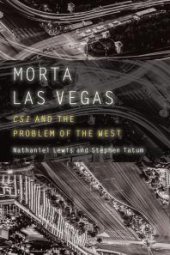 book Morta Las Vegas : CSI and the Problem of the West