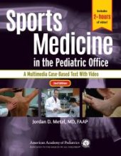 book Sports Medicine in the Pediatric Office : A Multimedia Case-Based Text with Video