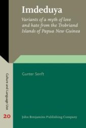 book Imdeduya : Variants of a Myth of Love and Hate from the Trobriand Islands of Papua New Guinea