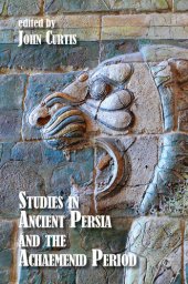 book Studies in Ancient Persia and the Achaemenid Period