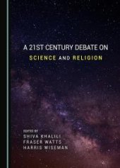 book A 21st Century Debate on Science and Religion