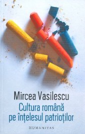 book Cultura romana pe intelesul patriotilor