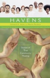 book Havens: Stories of True Community Healing : Stories of True Community Healing